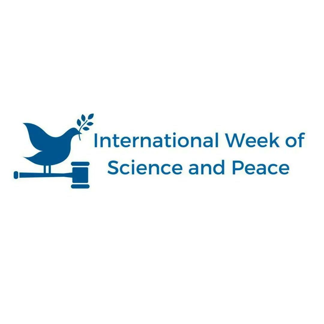 INTERNATIONAL WEEK OF SCIENCE AND PEACE